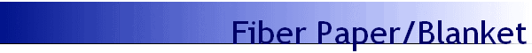 Fiber Paper/Blanket