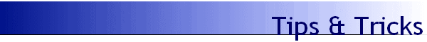 Tips & Tricks